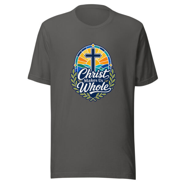 Christ Makes Us Whole Graphic Tee mockup 5