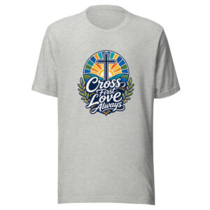 Cross First Love Always Graphic Tee mockup 1 Cross First Love Always Graphic Tee front view