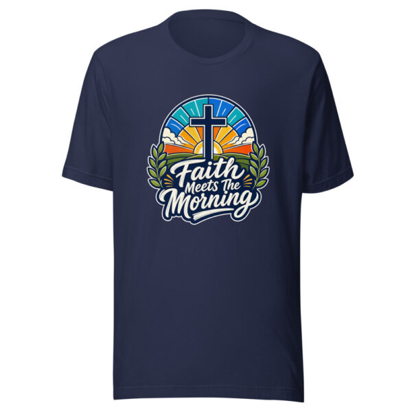 Faith Meets The Morning Graphic Tee mockup 3