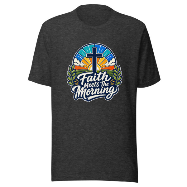 Faith Meets The Morning Graphic Tee mockup 6