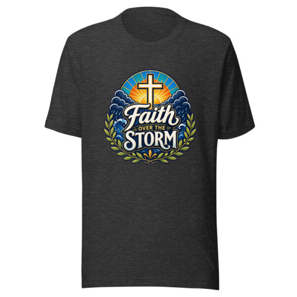 Faith Over The Storm Graphic Tee mockup 6