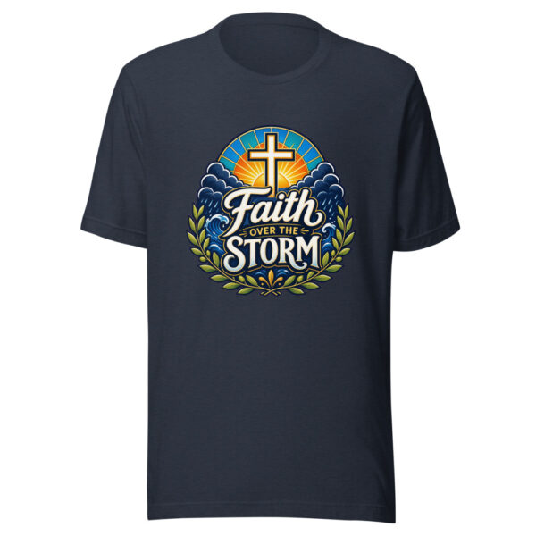 Faith Over The Storm Graphic Tee mockup 7
