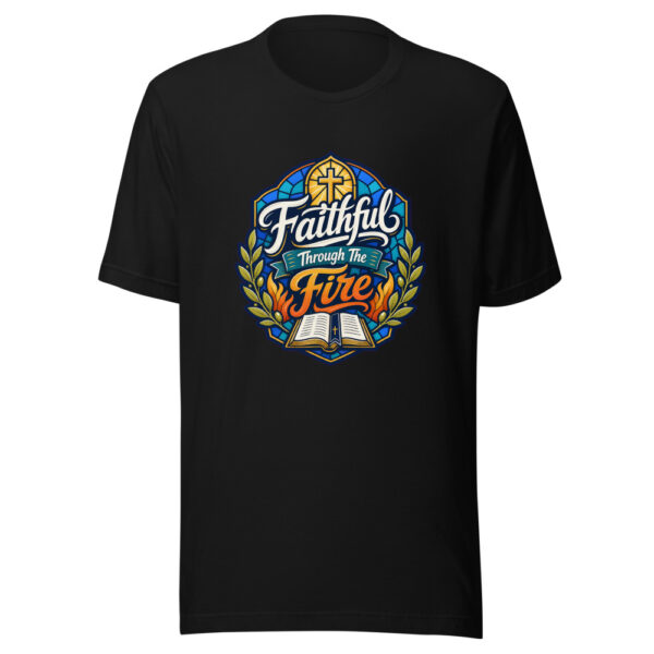 Faithful Through The Fire Graphic Tee mockup 2 Faithful Through The Fire Graphic Tee mockup 2