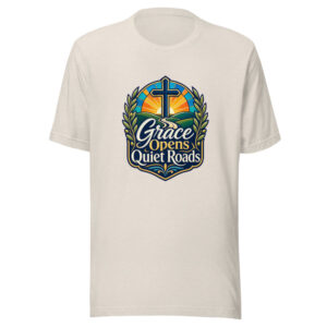 Grace Opens Quiet Roads Graphic Tee front view