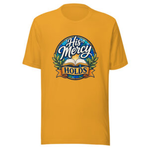 His Mercy Holds Graphic Tee front view
