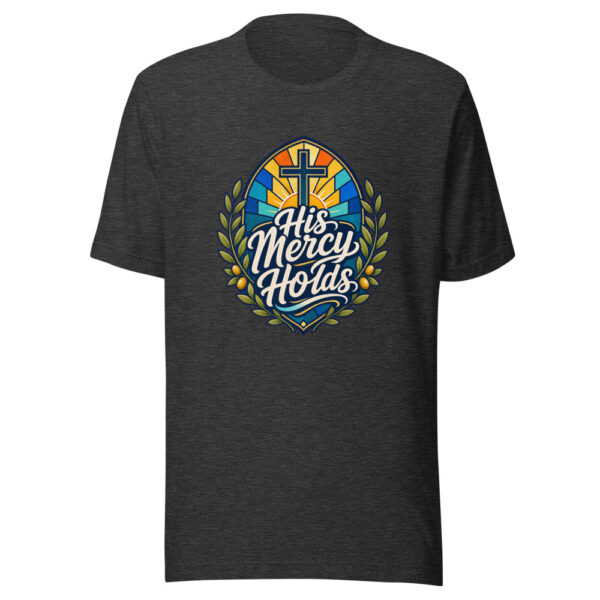 His Mercy Holds Graphic Tee mockup 6 His Mercy Holds Graphic Tee mockup 6