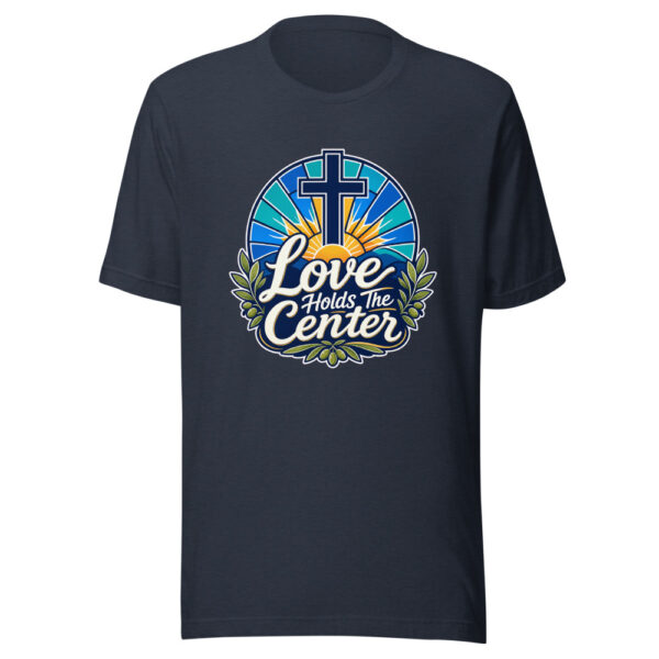 Love Holds The Center Graphic Tee mockup 8 Love Holds The Center Graphic Tee mockup 8