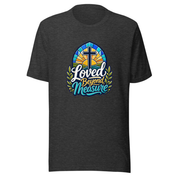 Loved Beyond Measure Graphic Tee mockup 6