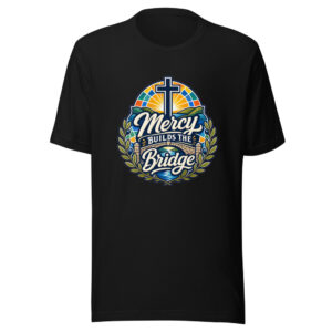 Mercy Builds The Bridge Graphic Tee mockup 1 Mercy Builds The Bridge Graphic Tee front view