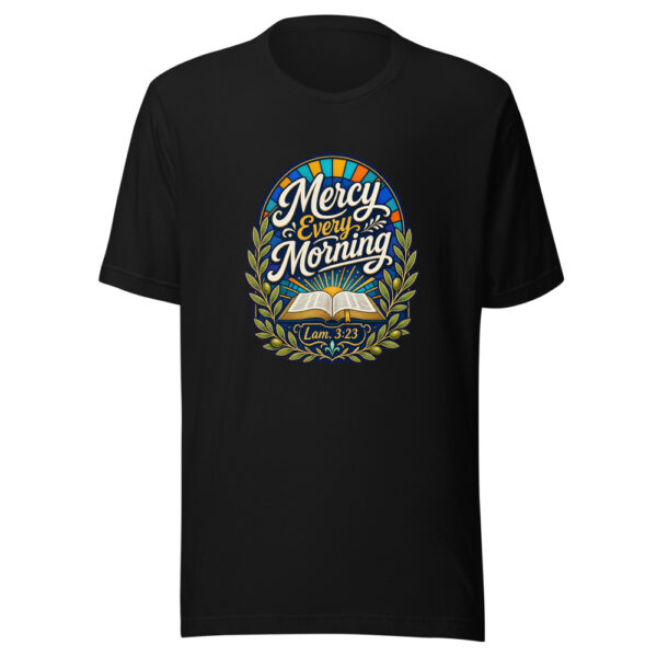 Mercy Every Morning Lam. 3:23 Graphic Tee mockup 2