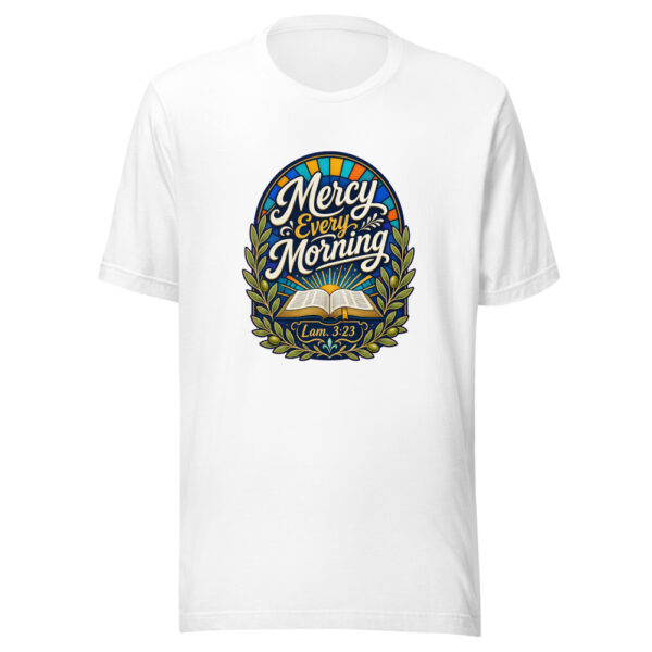 Mercy Every Morning Lam. 3:23 Graphic Tee mockup 3