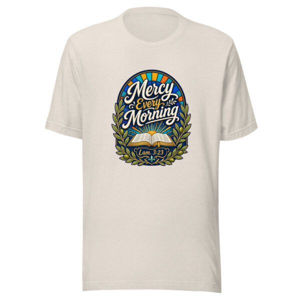 Mercy Every Morning Lam. 3:23 Graphic Tee mockup 8