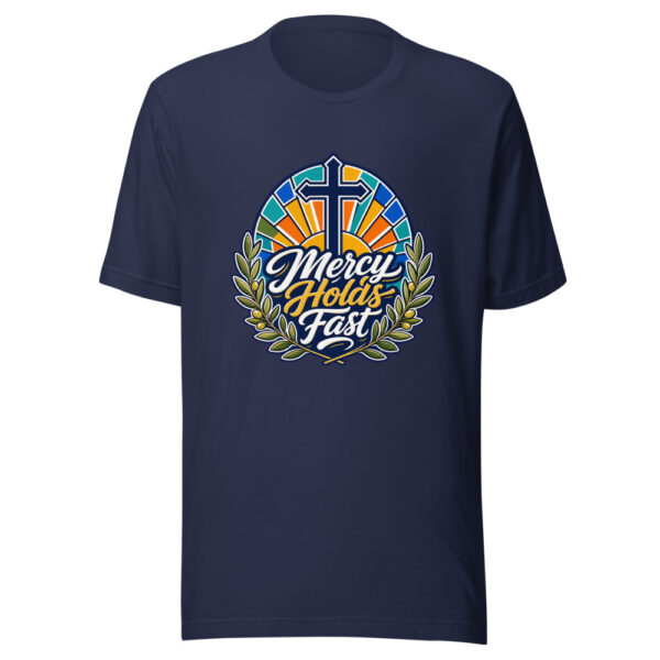 Mercy Holds Fast Graphic Tee mockup 3