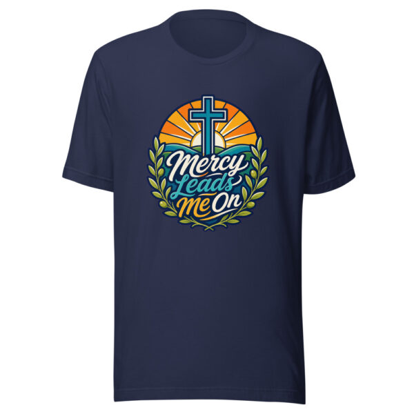 Mercy Leads Me On Graphic Tee mockup 3