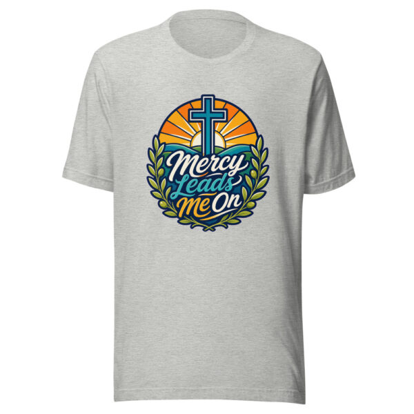 Mercy Leads Me On Graphic Tee mockup 5