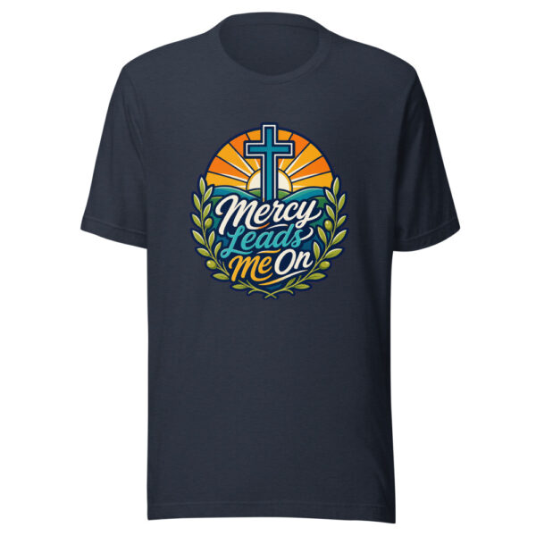 Mercy Leads Me On Graphic Tee mockup 7