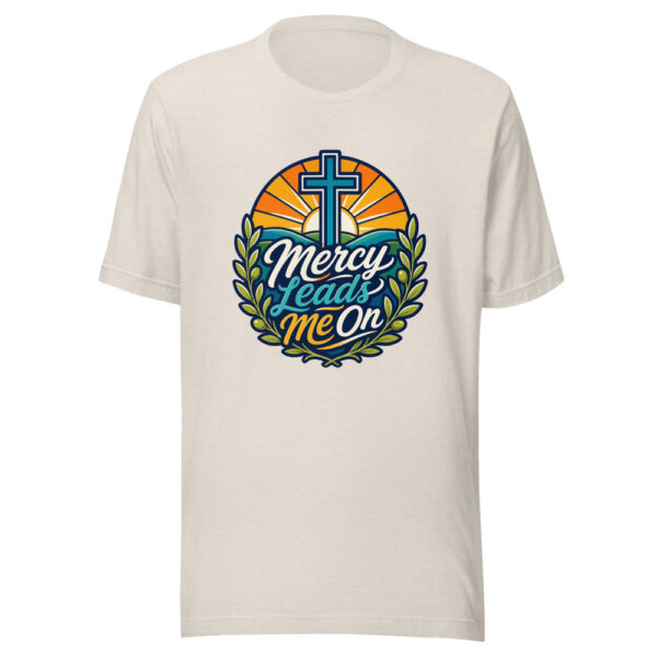 Mercy Leads Me On Graphic Tee mockup 8