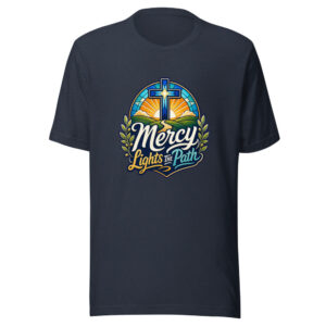 Mercy Lights The Path Graphic Tee front view