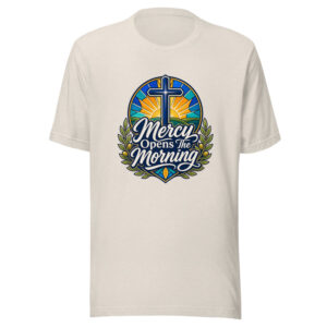 Mercy Opens The Morning Graphic Tee front view