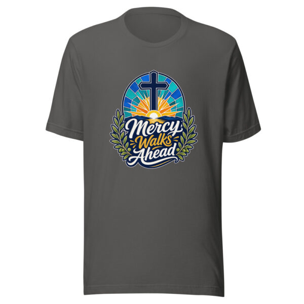 Mercy Walks Ahead Graphic Tee mockup 4