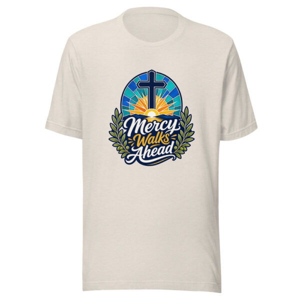 Mercy Walks Ahead Graphic Tee mockup 8