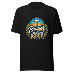 Prayer Makes Room Graphic Tee front view