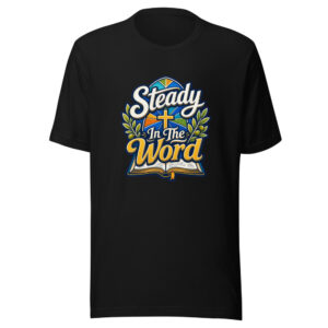 Steady In The Word Graphic Tee mockup 1 Steady In The Word Graphic Tee front view