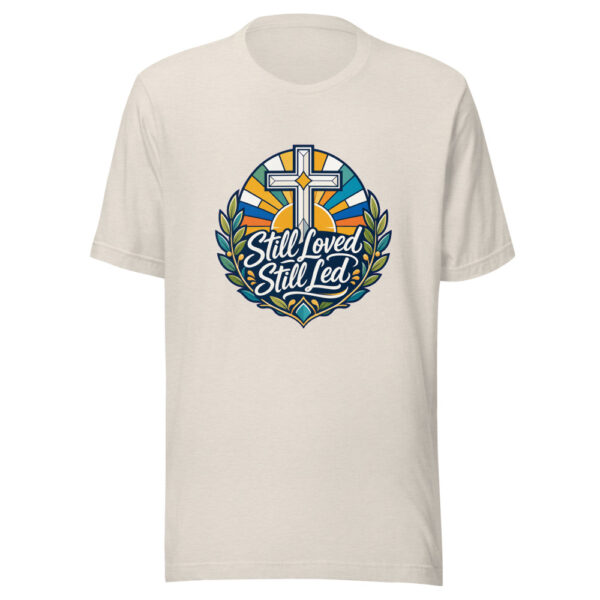 Still Loved Still Led Graphic Tee mockup 8