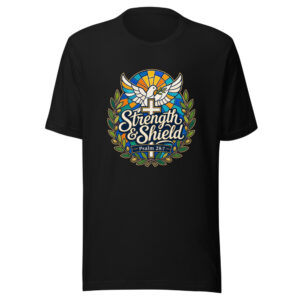Strength & Shield Psalm 28:7 Graphic Tee front view