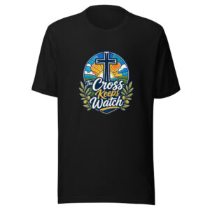 The Cross Keeps Watch Graphic Tee