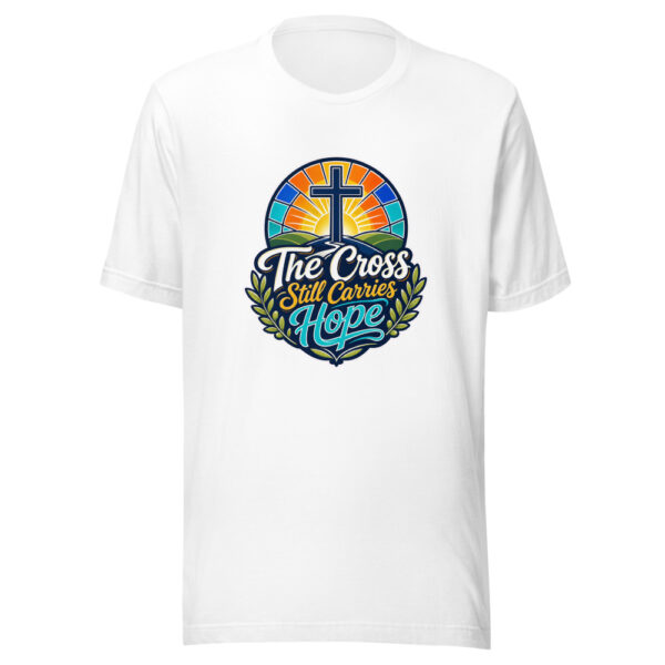 The Cross Still Carries Hope Graphic Tee front view