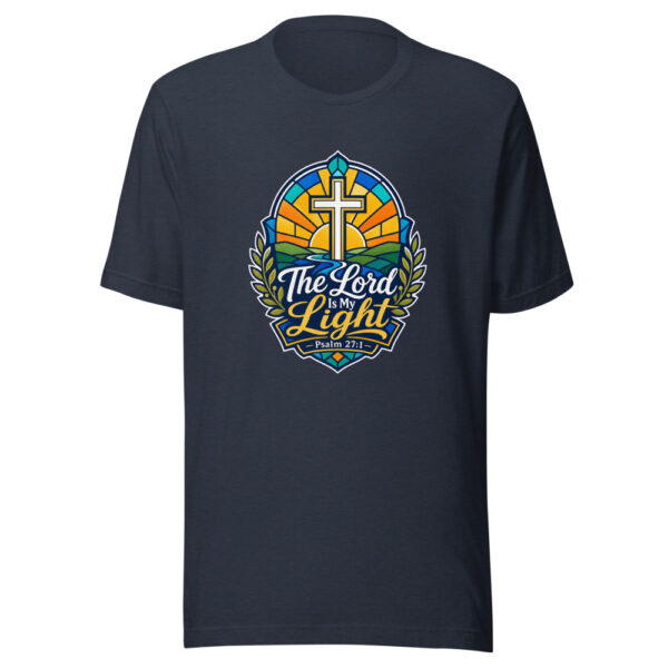 The Lord Is My Light Psalm 27:1 Graphic Tee mockup 7