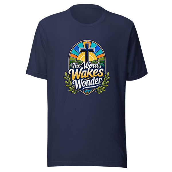 The Word Wakes Wonder Graphic Tee mockup 4