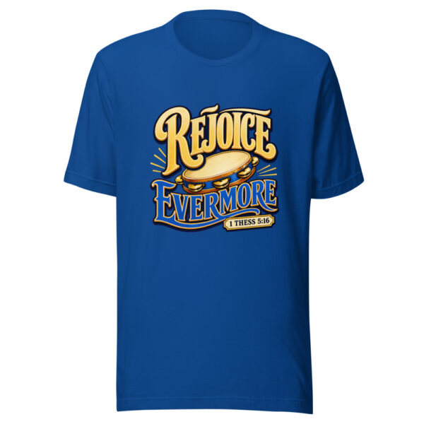 1 Thess 5:16 Rejoice Evermore Graphic Tee front view