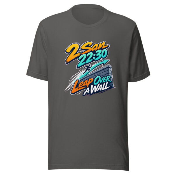 2 Sam 22:30 - Leap Over A Wall Graphic Tee mockup 10
