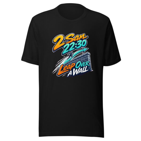 2 Sam 22:30 - Leap Over A Wall Graphic Tee mockup 7