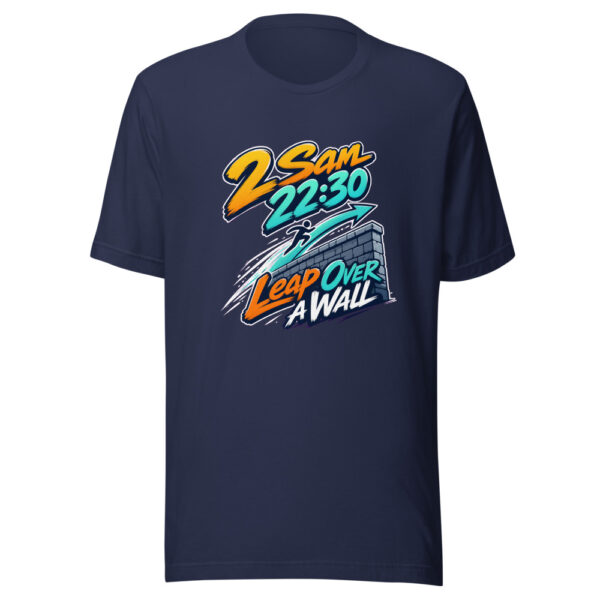 2 Sam 22:30 - Leap Over A Wall Graphic Tee mockup 9