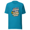 2 Tim 1:7 Power Love Sound Mind Heartbeat-20260701T011745Z Graphic Tee mockup 2
