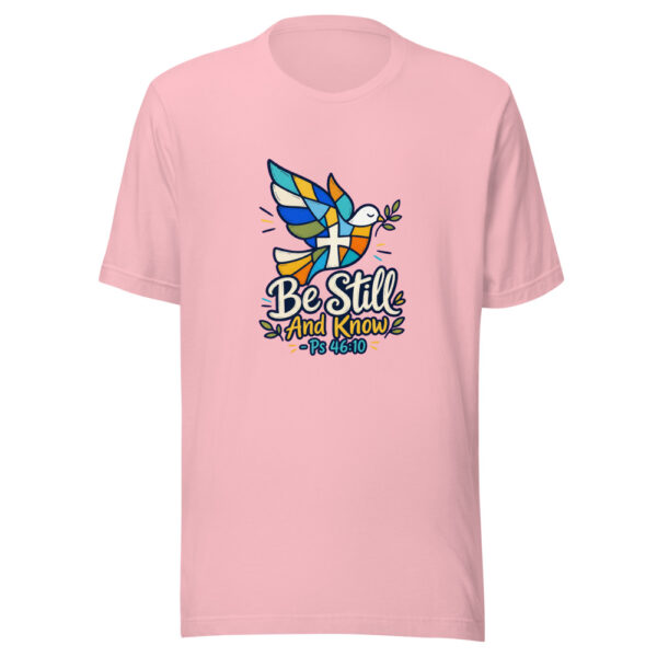 Be Still And Know - Ps 46:10 Graphic Tee mockup 18