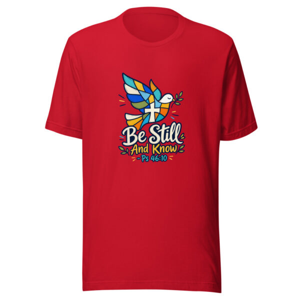 Be Still And Know - Ps 46:10 Graphic Tee mockup 19