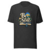 Be Still - Psalm 46:10 Graphic Tee mockup 12 Be Still - Psalm 46:10 Graphic Tee mockup 12