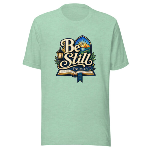 Be Still - Psalm 46:10 Graphic Tee mockup 24 Be Still - Psalm 46:10 Graphic Tee mockup 24