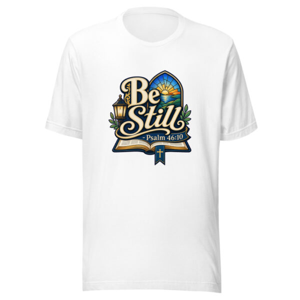 Be Still - Psalm 46:10 Graphic Tee mockup 8 Be Still - Psalm 46:10 Graphic Tee mockup 8