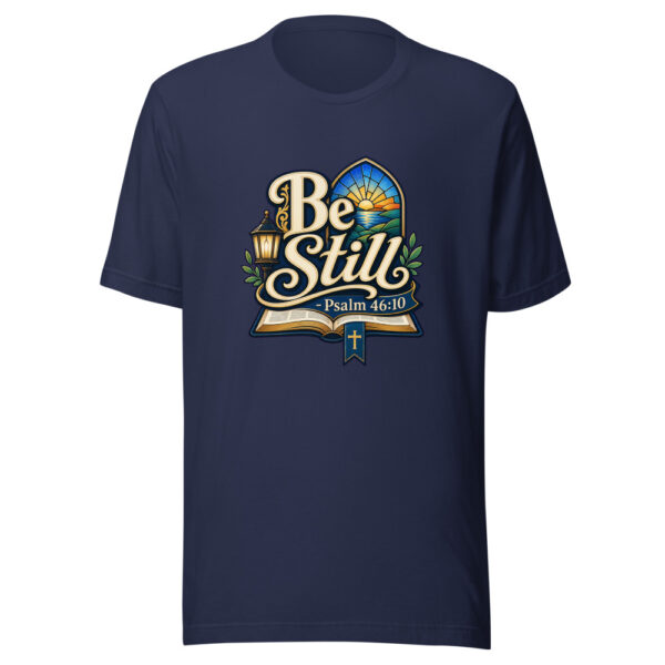 Be Still - Psalm 46:10 Graphic Tee mockup 9 Be Still - Psalm 46:10 Graphic Tee mockup 9