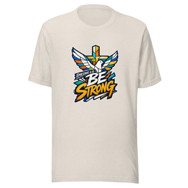 Ephesians 6:10 - Be Strong Graphic Tee mockup 14