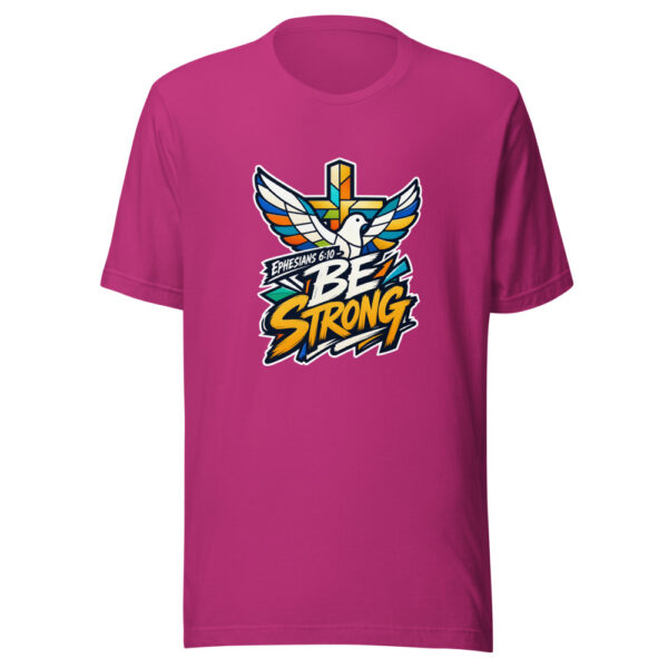 Ephesians 6:10 - Be Strong Graphic Tee mockup 5