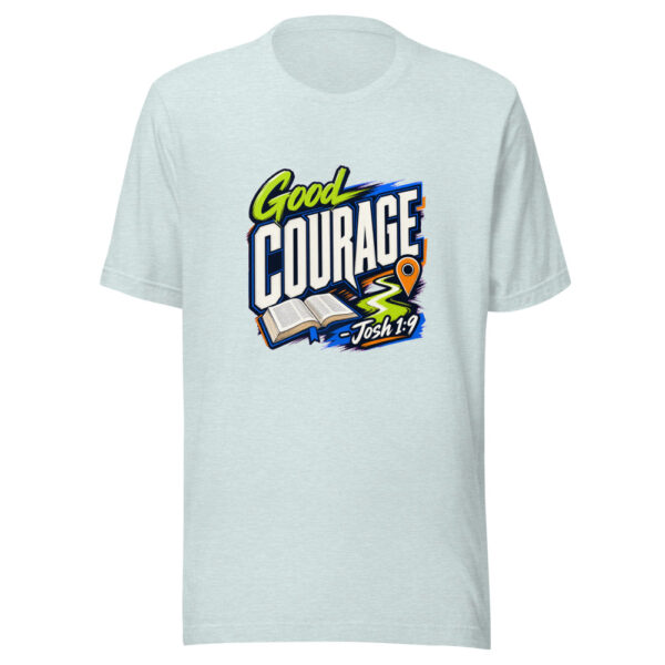 Good Courage - Josh 1:9 Graphic Tee mockup 22 Good Courage - Josh 1:9 Graphic Tee mockup 22