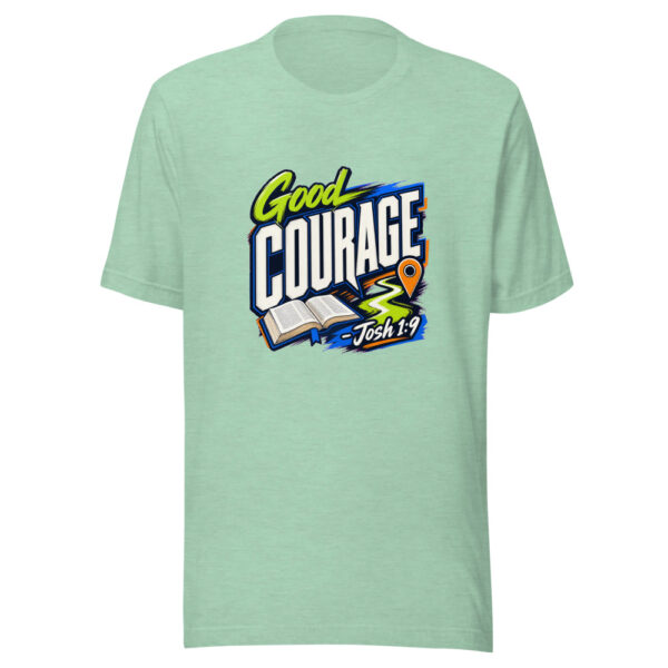 Good Courage - Josh 1:9 Graphic Tee mockup 24 Good Courage - Josh 1:9 Graphic Tee mockup 24