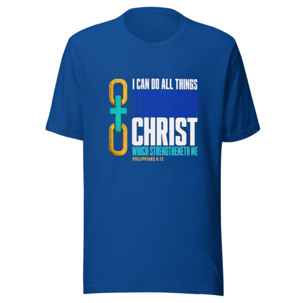 I Can Do All Things Through Christ Which Strengtheneth Me - Philippians 4:13 Scripture-strength-chain Graphic Tee mockup 1 I Can Do All Things Through Christ Which Strengtheneth Me - Philippians 4:13 Scripture-strength-chain Graphic Tee front view