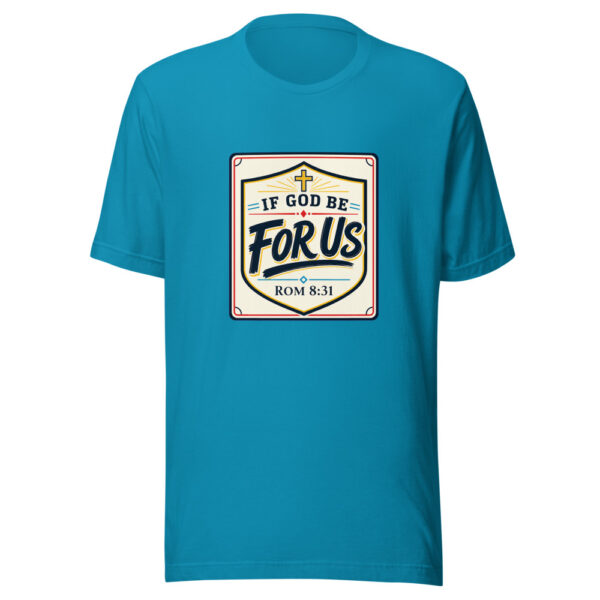 If God Be For Us - Rom 8:31 Graphic Tee mockup 2